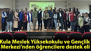 Kula Meslek Yüksekokulu ve Gençlik Merkezi’nden öğrencilere destek eli